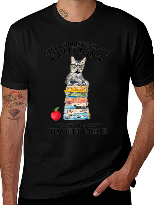 Cat Mom Teaching Degree T-Shirt - Teacher Gift