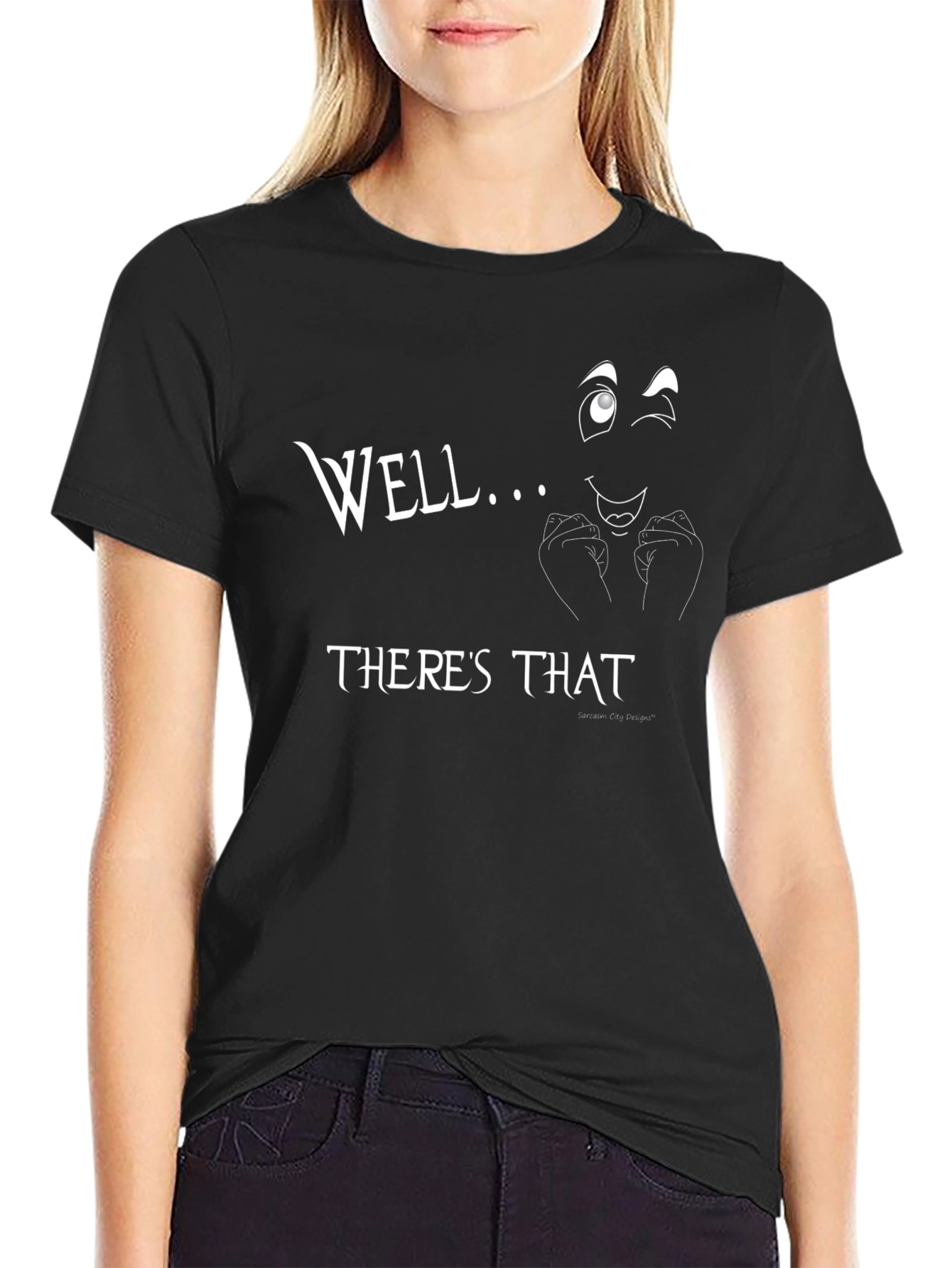 Well... Theres That Graphic T-Shirt