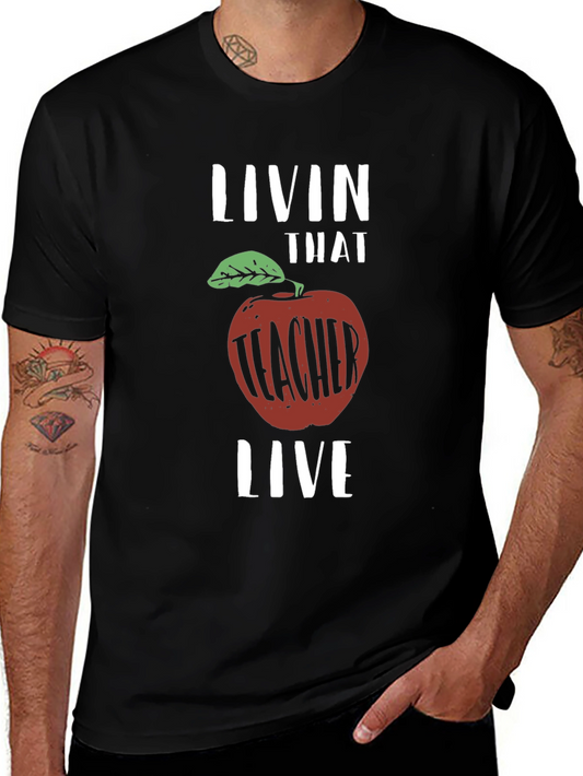 Teacher Livin That Live Apple T-Shirt