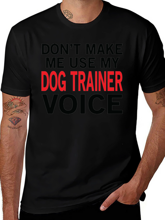 Dog Trainer Voice Graphic Tee