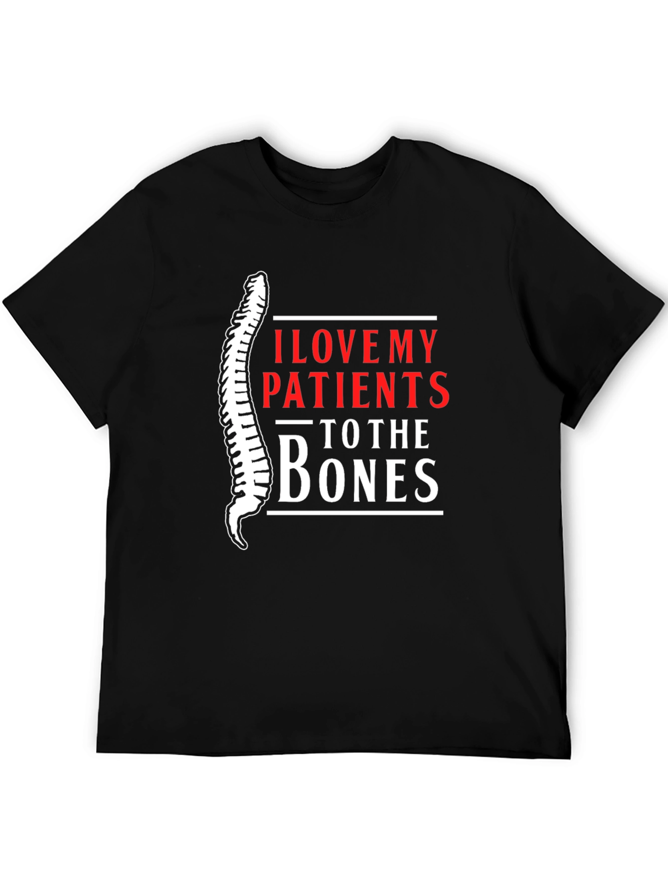 Chiropractor I Love My Patients T-Shirt