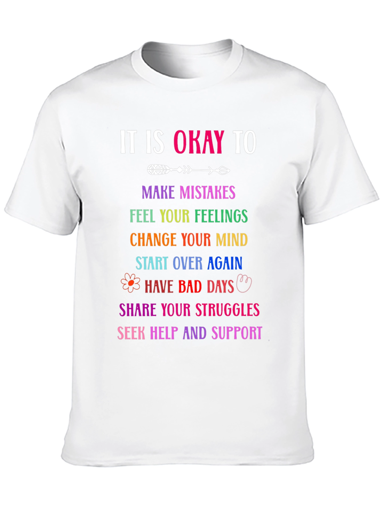 It Is Okay To Rainbow Graphic T-Shirt