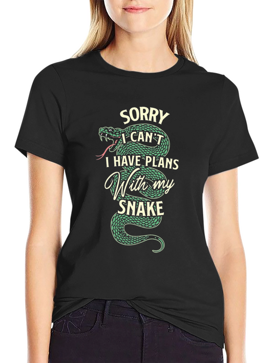 Sorry I Cant I Have Plans With My Snake Black T-Shirt