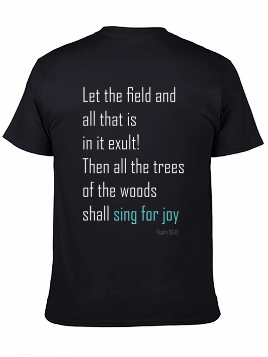 Psalm 96:12 Christian T-Shirt