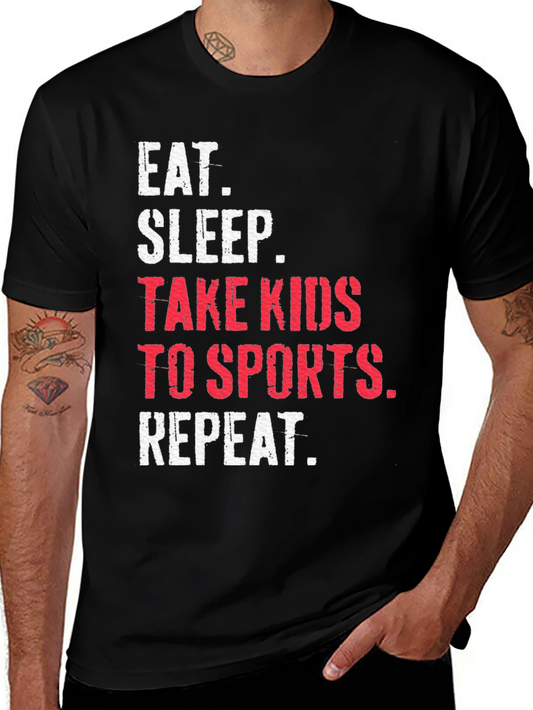 Eat Sleep Take Kids to Sports Repeat T-Shirt