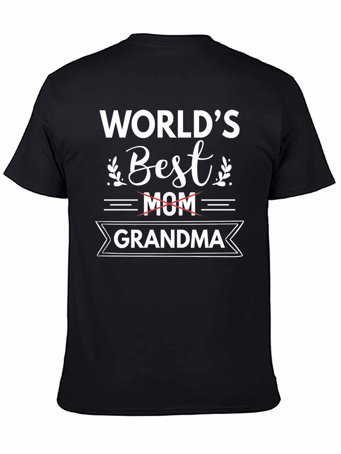Worlds Best Grandma T-Shirt - Black