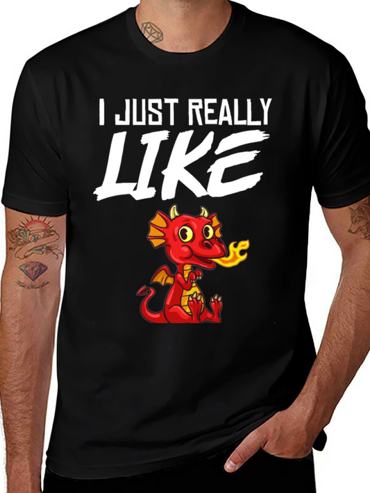 I Just Really Like Dragons T-Shirt