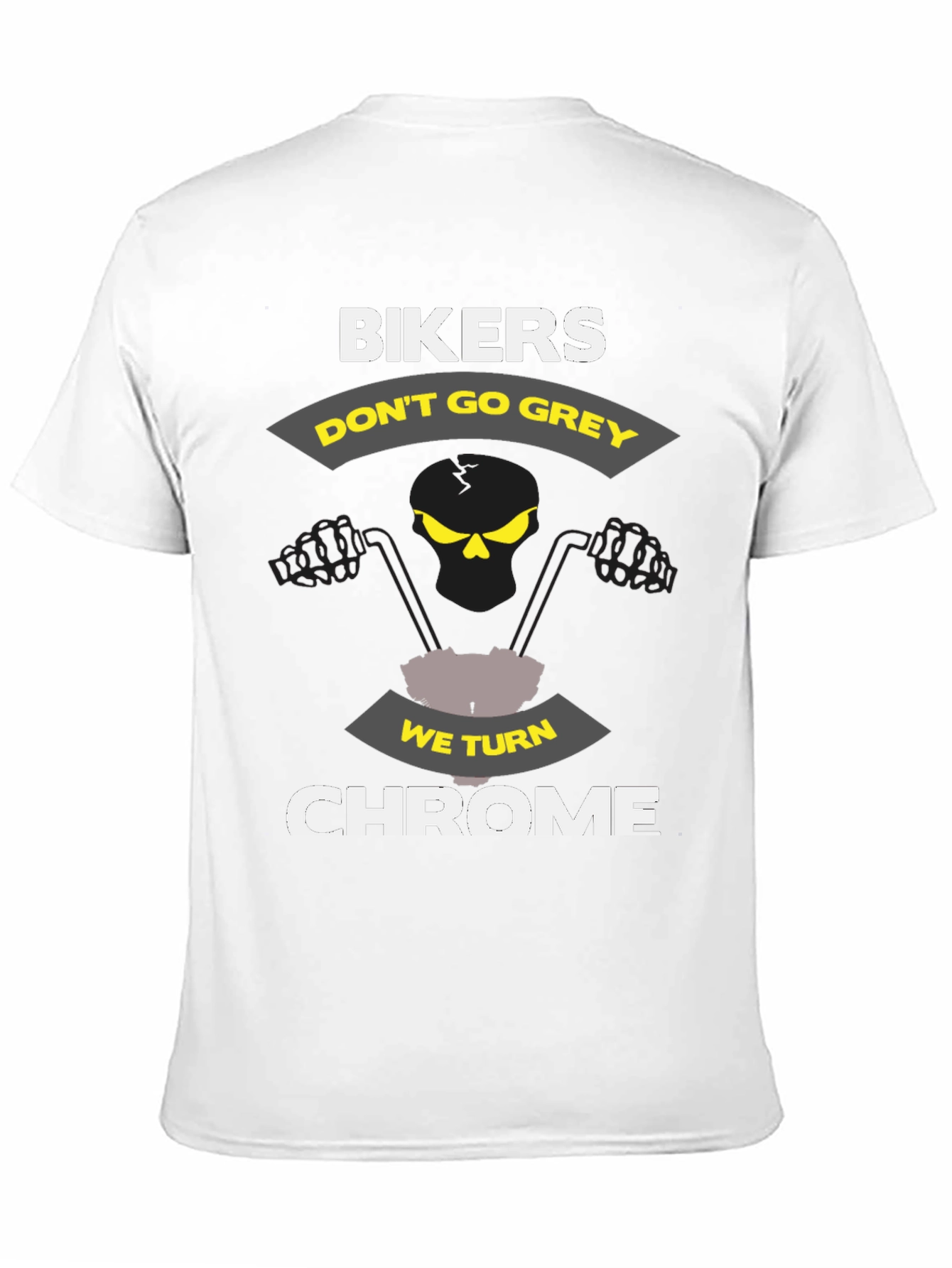 Bikers Dont Go Grey T-Shirt