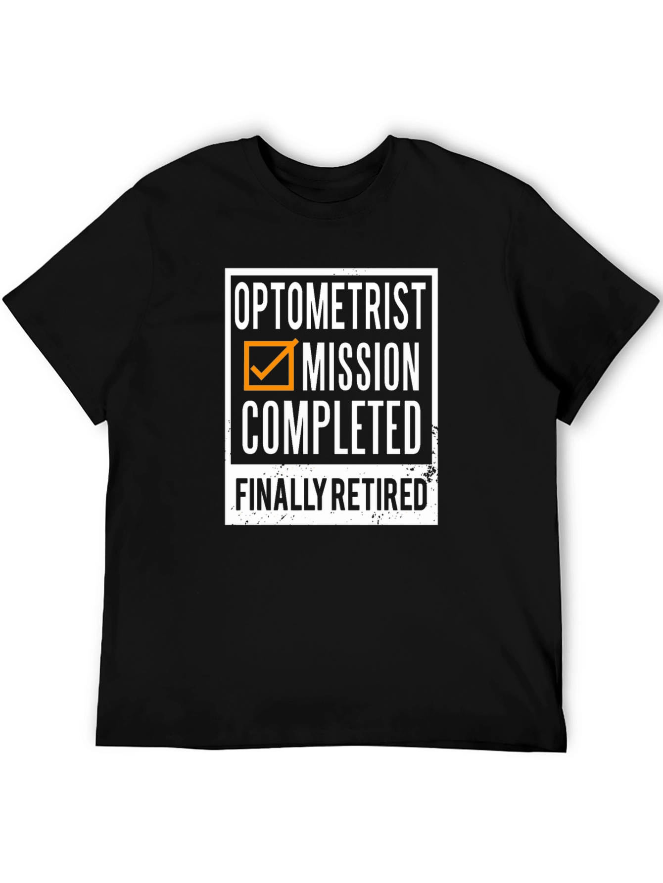 Optometrist Mission Completed Retired T-Shirt