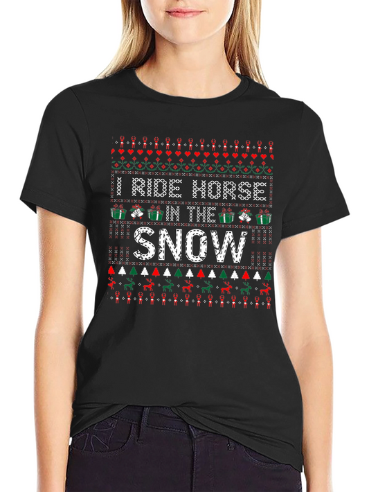 I Ride Horse in the Snow Ugly Christmas Sweater T-Shirt