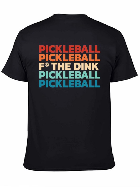 Pickleball F* The Dink T-Shirt
