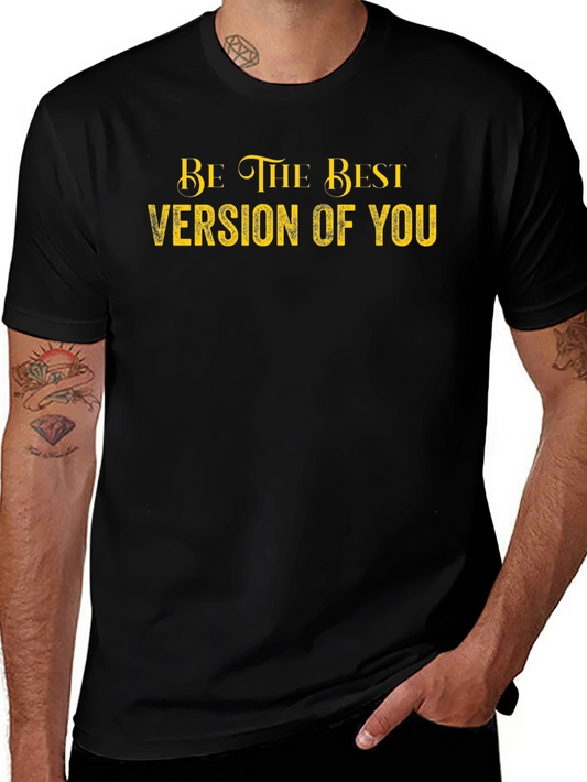 Be The Best Version Of You Black T-Shirt