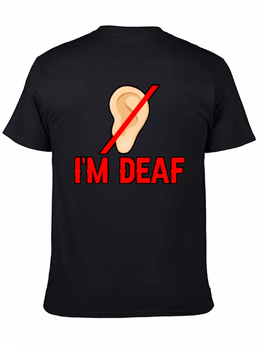 Im Deaf T-Shirt - Statement Tee