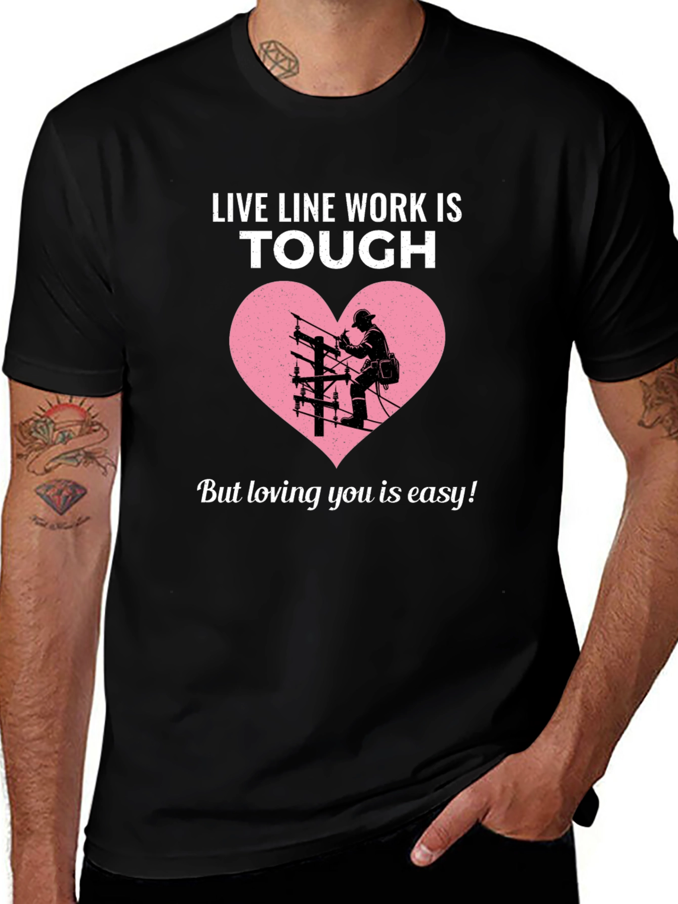 Live Line Work is Tough Graphic T-Shirt