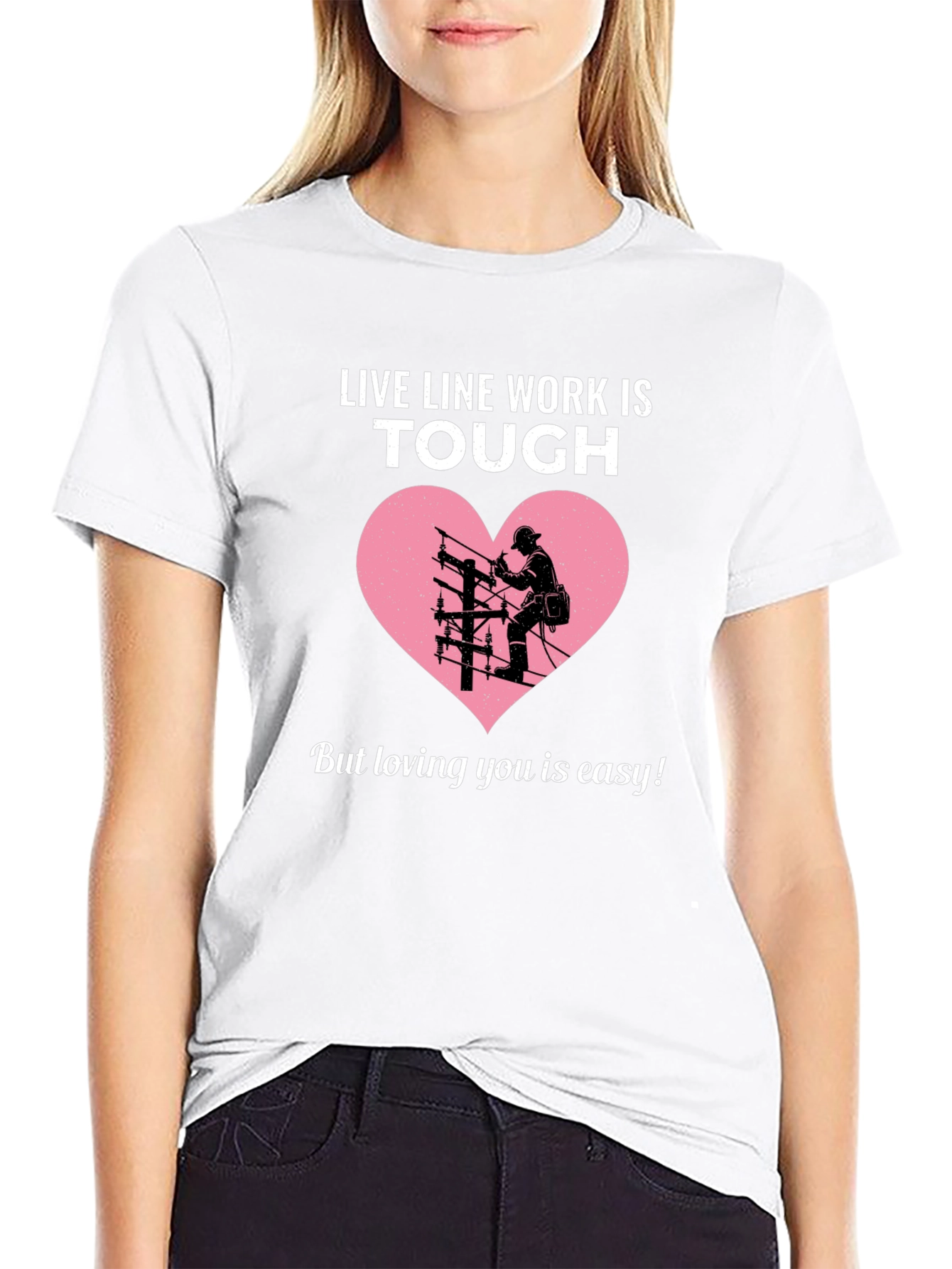 Live Line Work is Tough Graphic T-Shirt