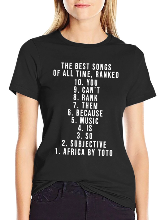 Best Songs of All Time T-Shirt