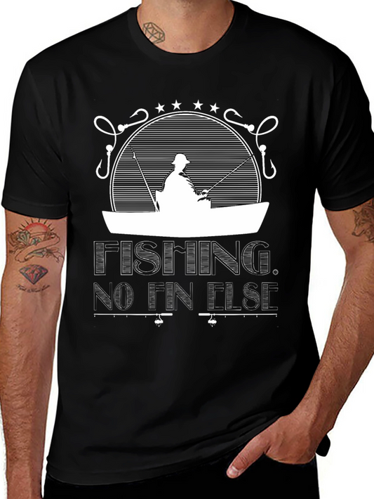 Fishing T-Shirt - No Fin Else
