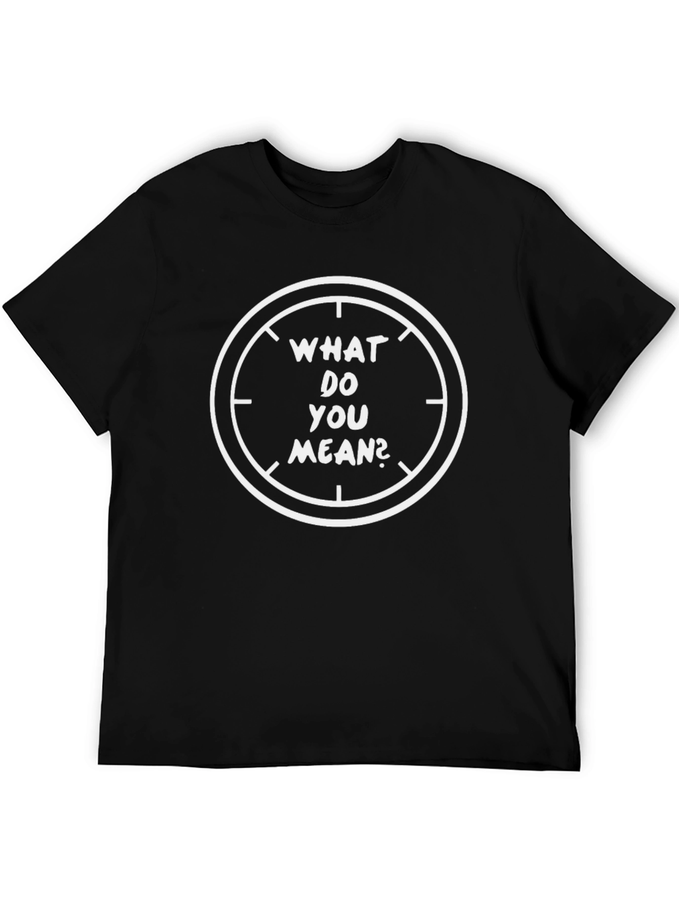 What Do You Mean? Graphic T-Shirt