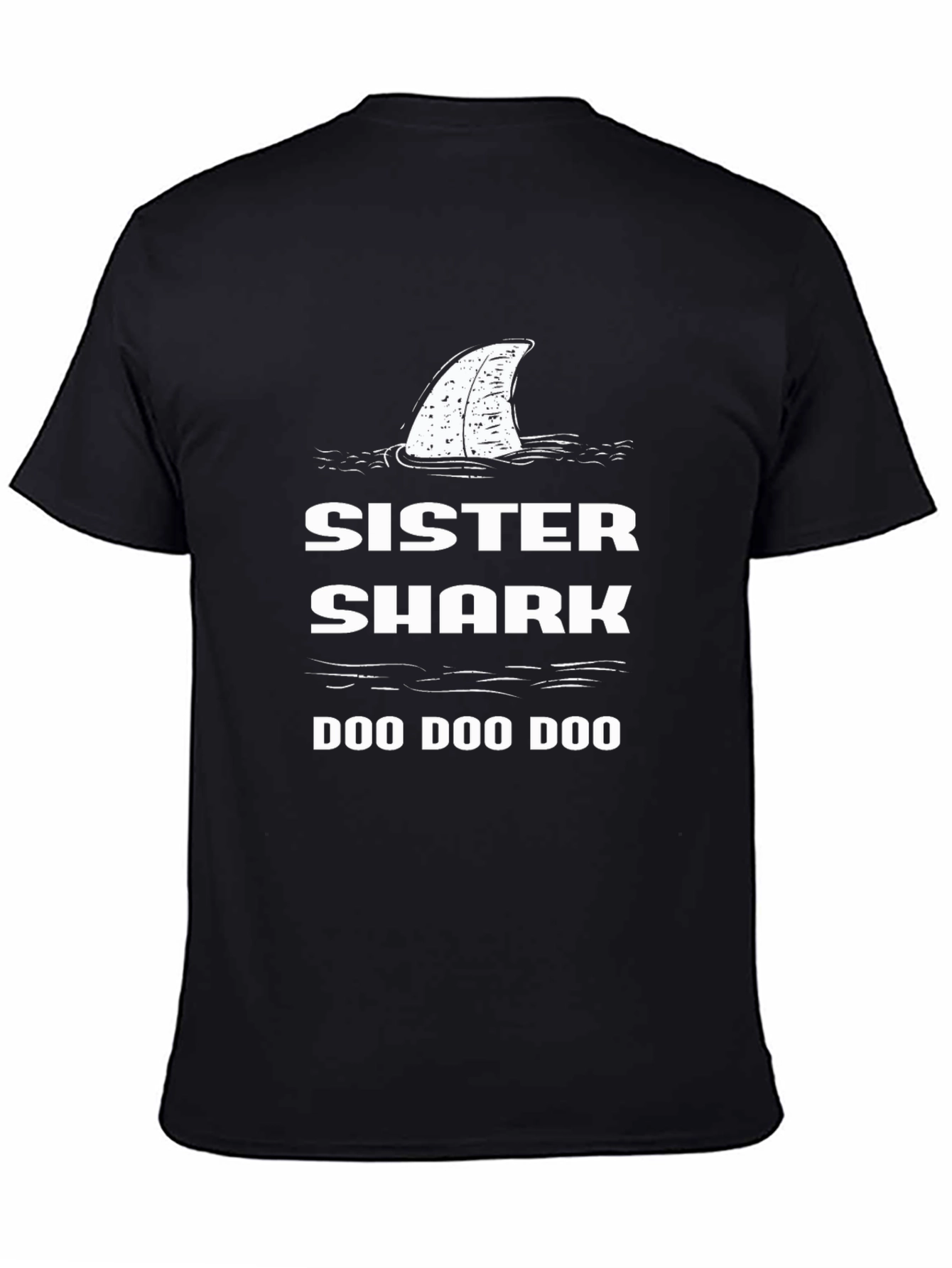 Sister Shark Doo Doo Doo T-Shirt