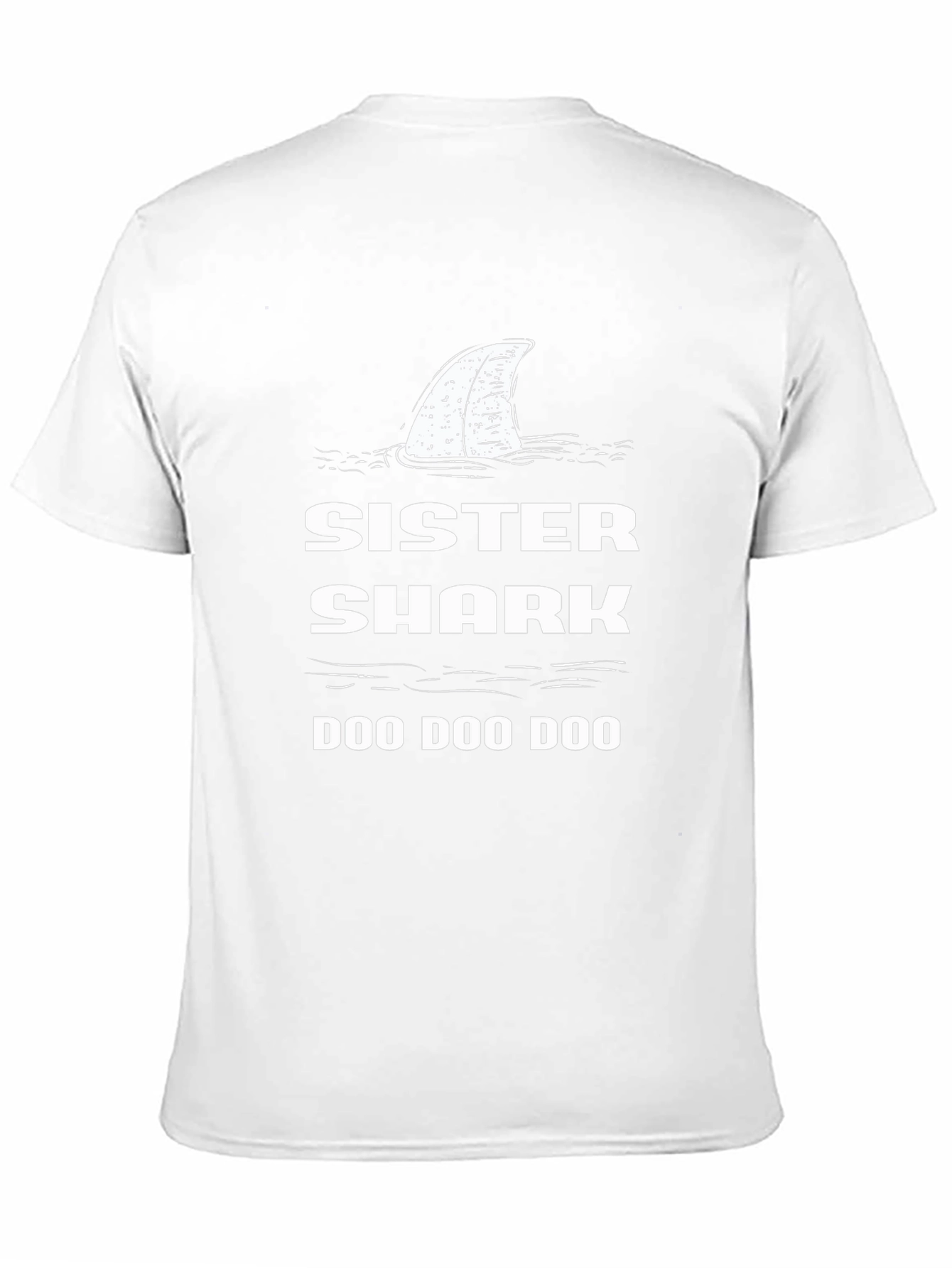 Sister Shark Doo Doo Doo T-Shirt
