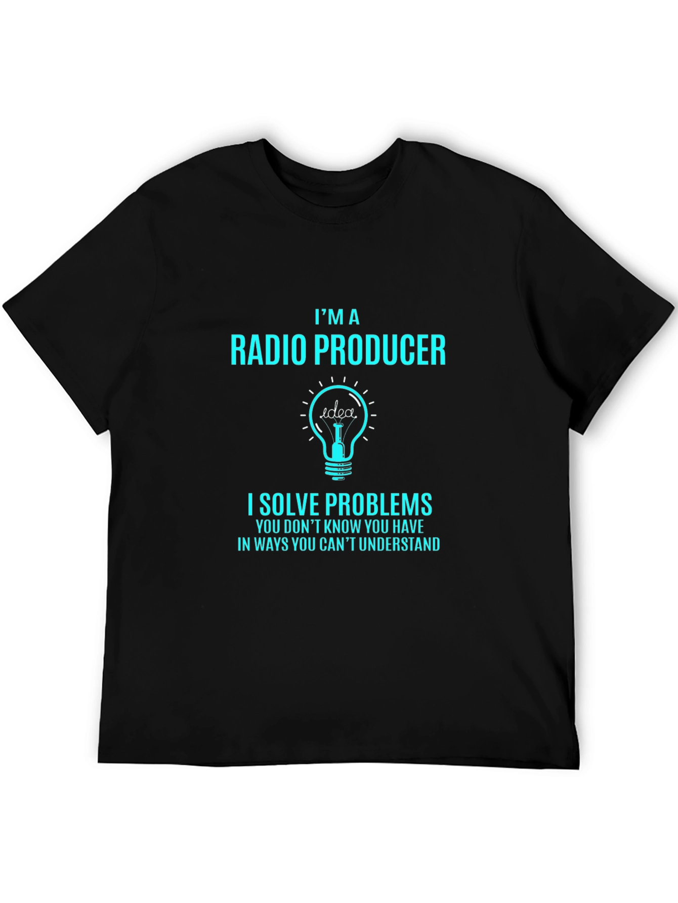 Radio Producer T-Shirt: Problem Solver Tee