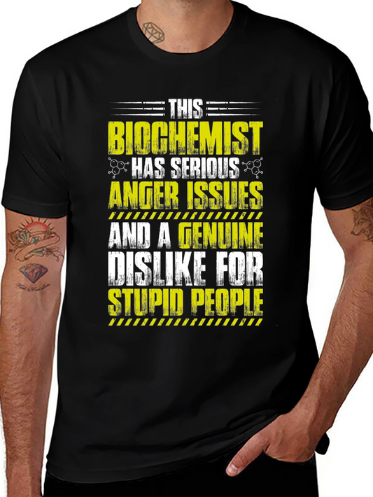 Biochemist Anger Issues T-Shirt