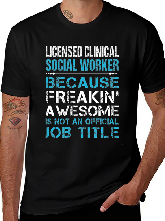 Licensed Clinical Social Worker T-Shirt