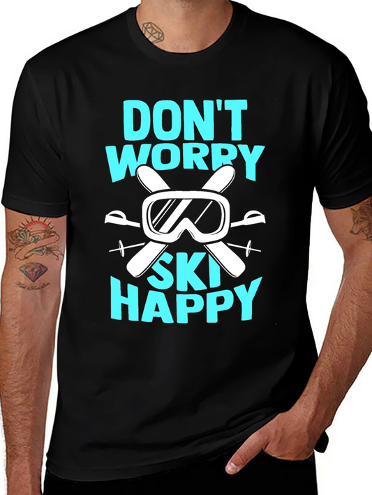 Dont Worry Ski Happy Graphic Tee