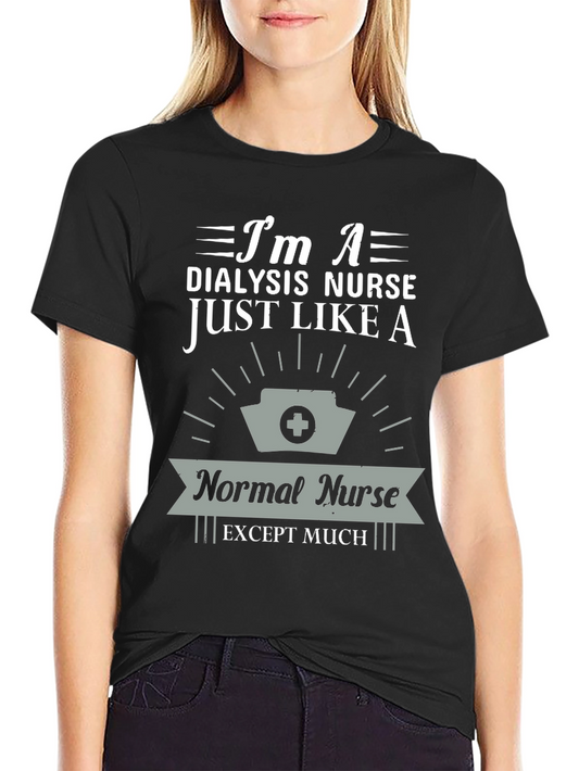 Dialysis Nurse T-Shirt - Gift for Nurses