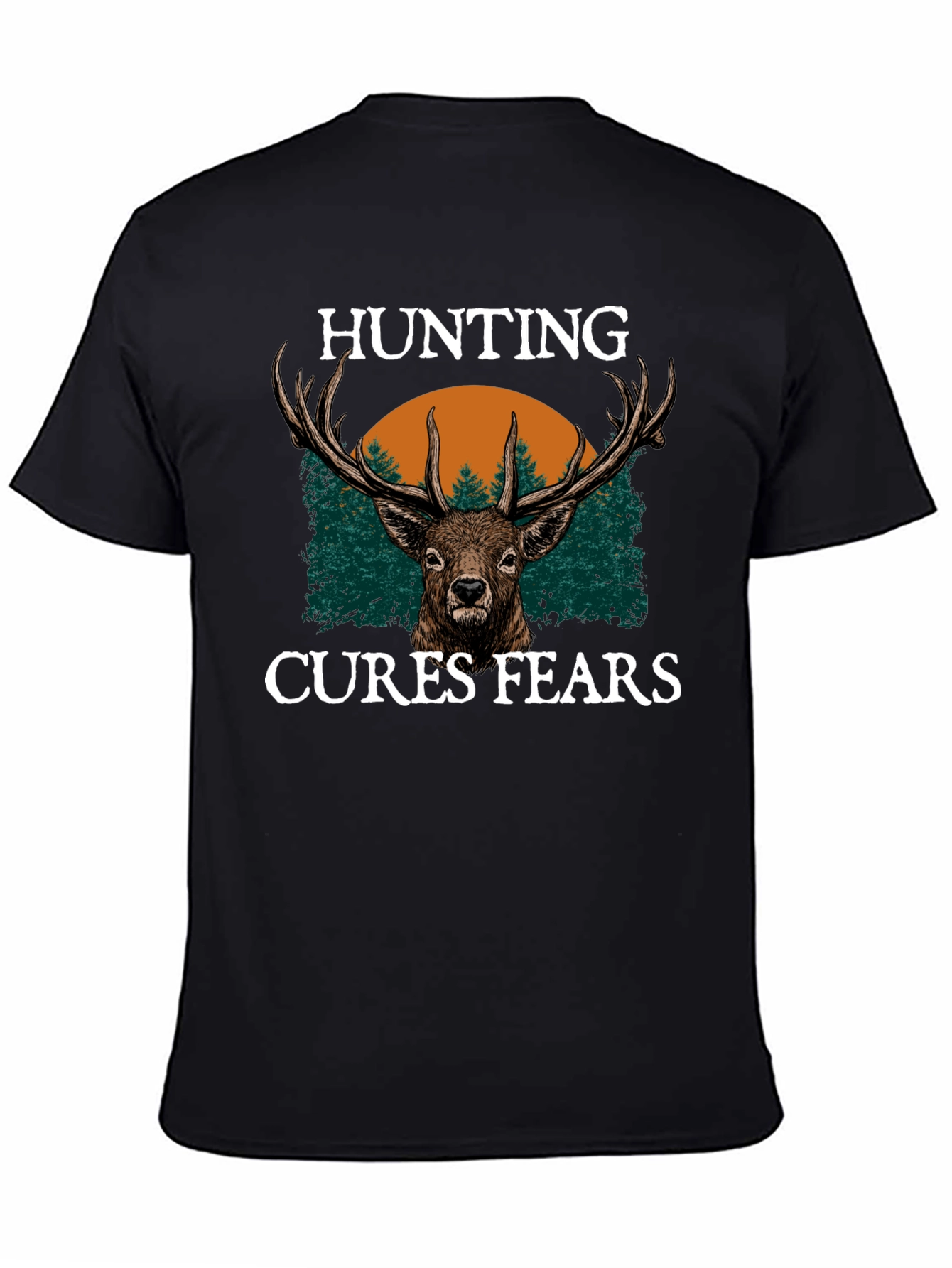 Hunting Cures Fears Deer Graphic T-Shirt