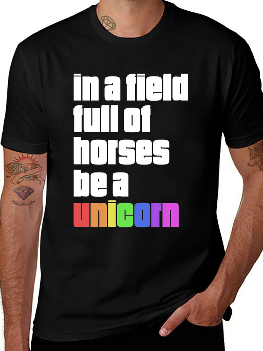 Be a Unicorn Tee - Pride Rainbow Shirt