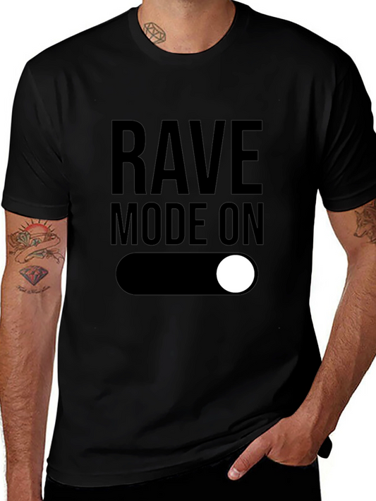 Rave Mode On - Black Graphic T-Shirt