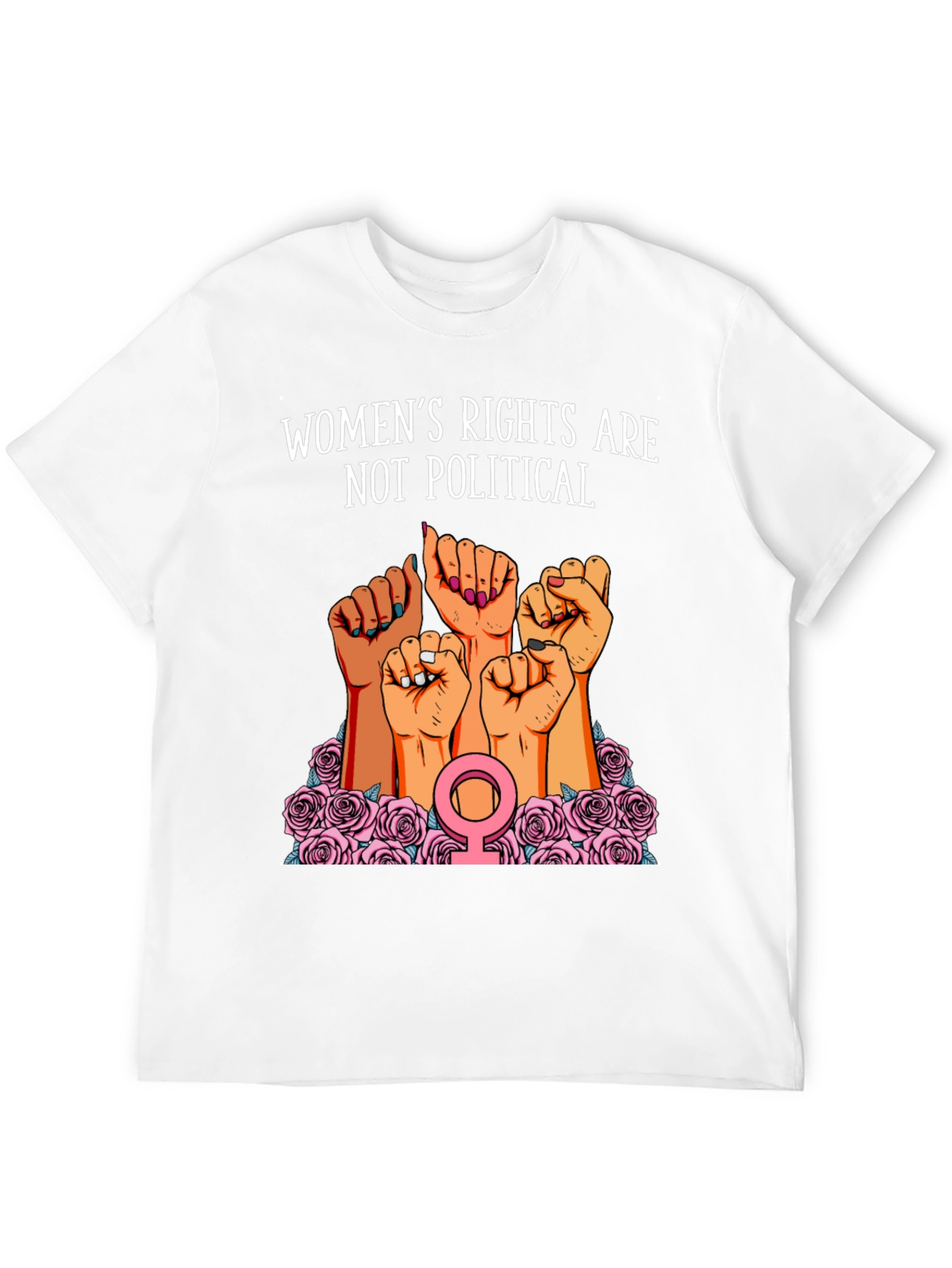Womens Rights are Not Political Graphic Tee