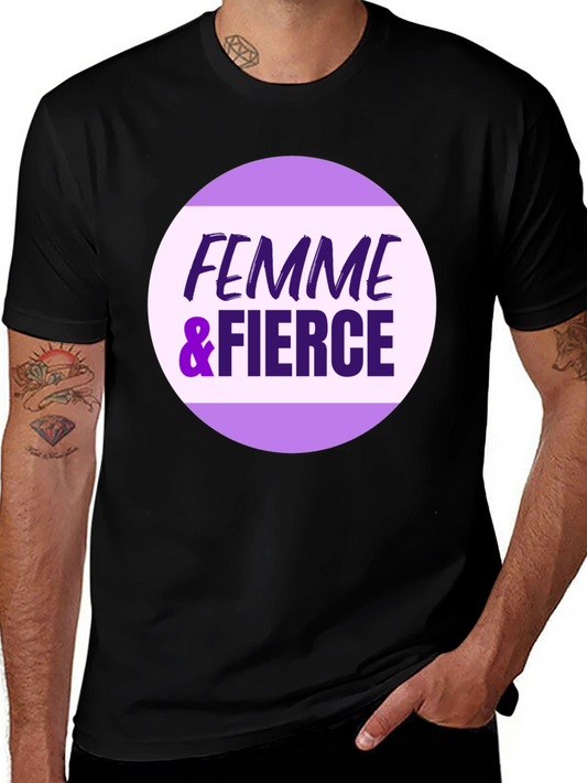Femme & Fierce Graphic Tee - Empowerment Shirt