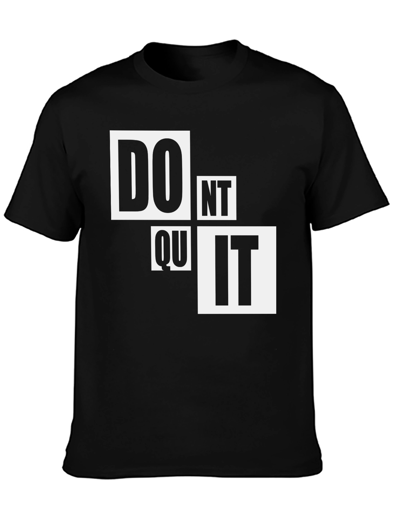 Motivational Dont Quit Graphic T-Shirt