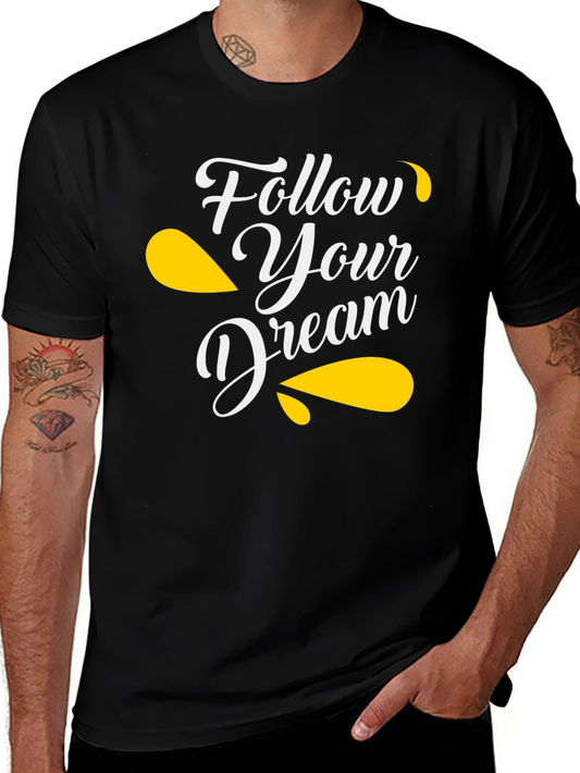 Follow Your Dream Graphic Tee - Stylish Black T-Shirt