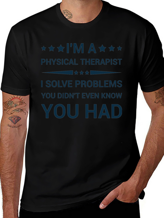 Physical Therapist T-Shirt - Problem Solver