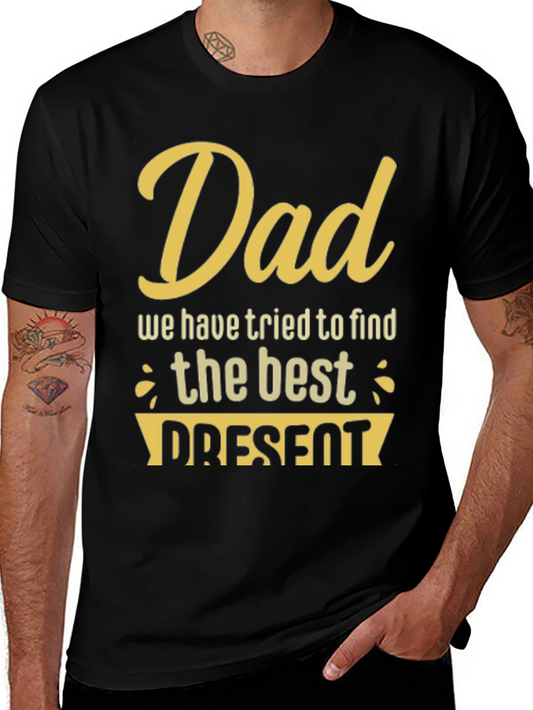 Dad Best Present T-Shirt