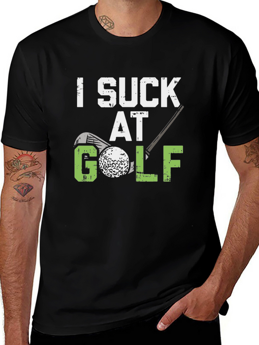 Funny Golf T-Shirt - I Suck At Golf Tee