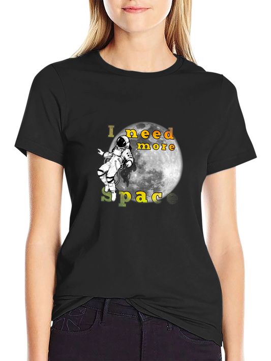 I Need More Space Black T-Shirt Astronaut Moon
