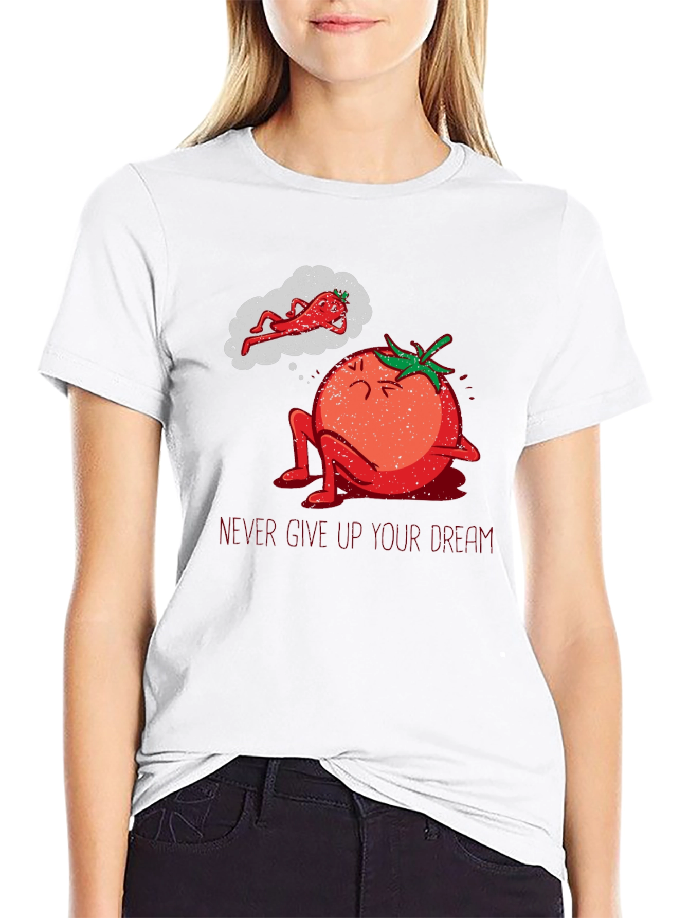 Tomato Dreamer Graphic T-Shirt - Never Give Up!