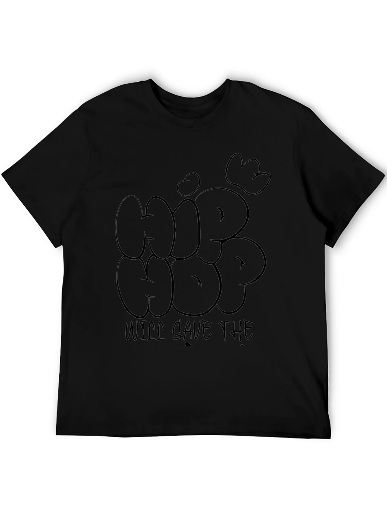 Hip Hop Will Save The World Black T-Shirt