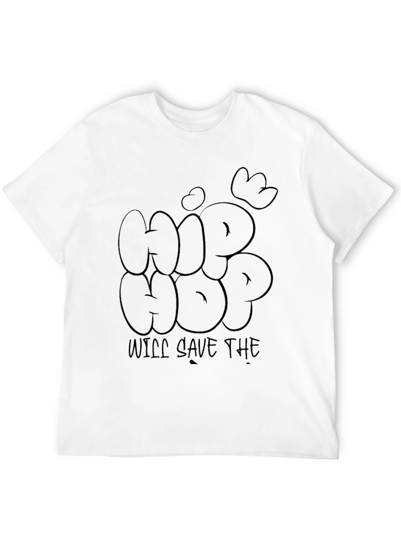 Hip Hop Will Save The World Black T-Shirt