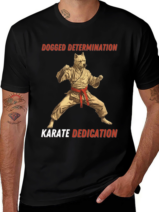 Dogged Determination Karate Dedication Black T-Shirt