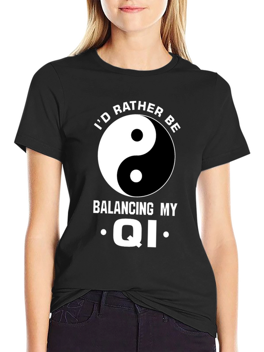 Balance Your Qi T-Shirt - Yin Yang Design