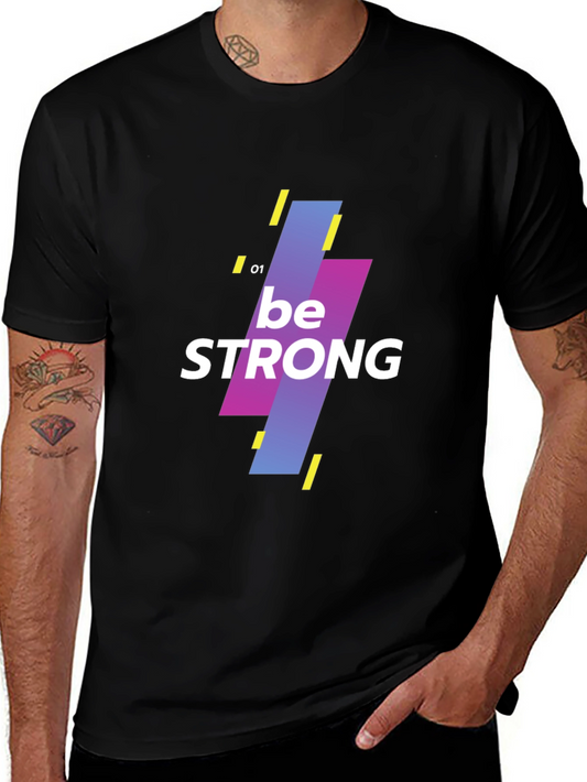 Be Strong Graphic Print Black T-Shirt