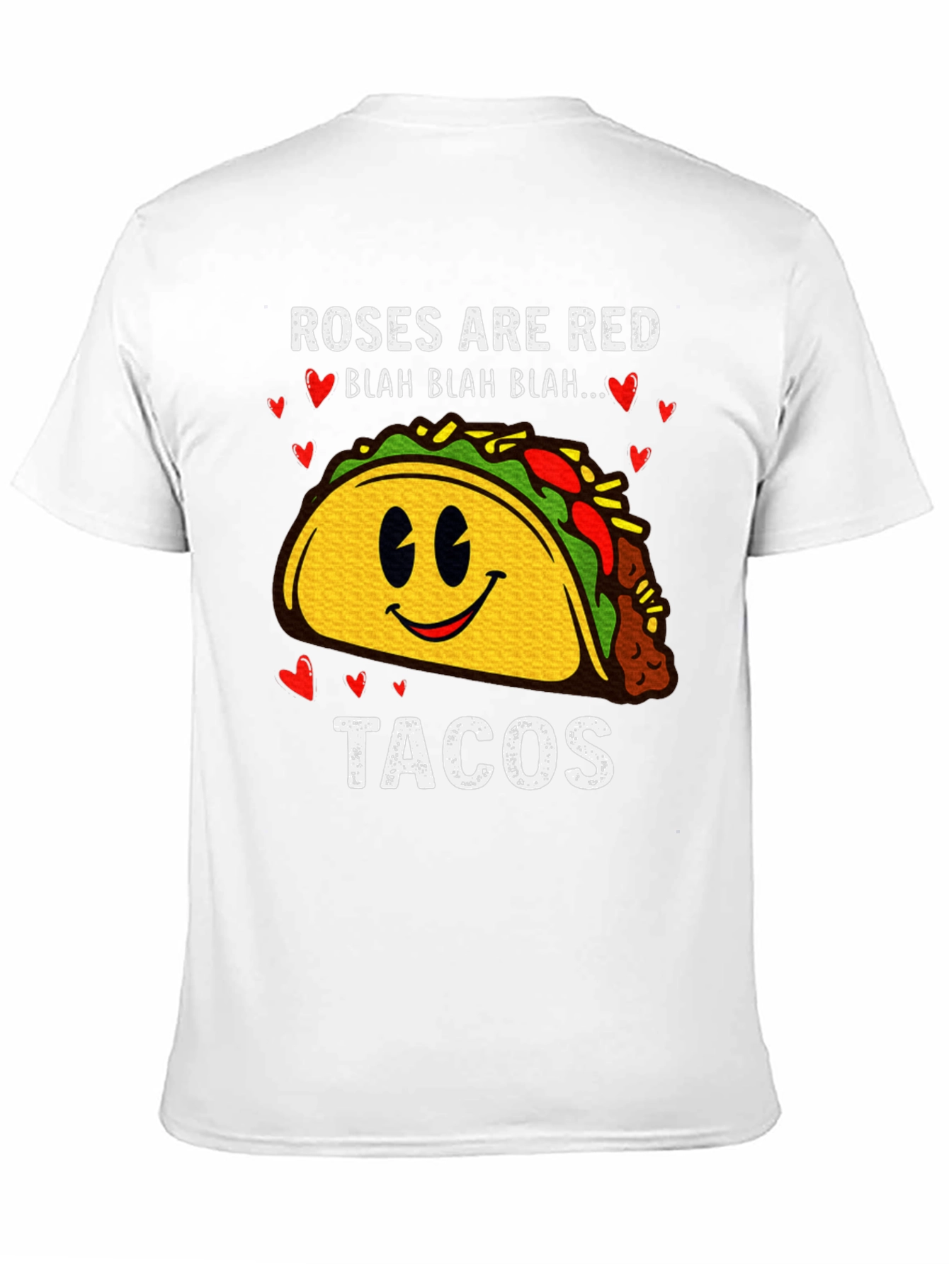 Roses are Red Tacos T-Shirt