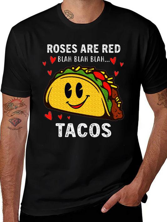 Roses are Red Tacos T-Shirt