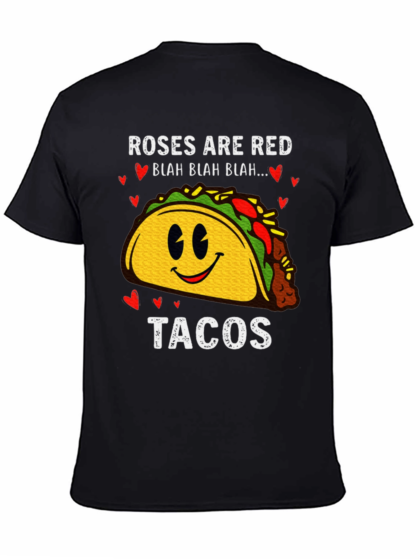 Roses are Red Tacos T-Shirt