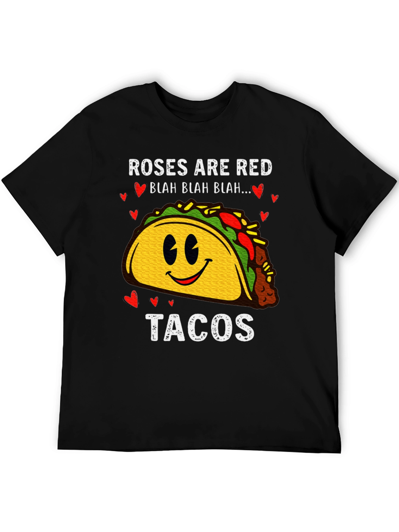 Roses are Red Tacos T-Shirt